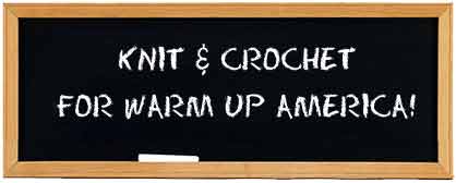 Knit & crochet for Warm up America